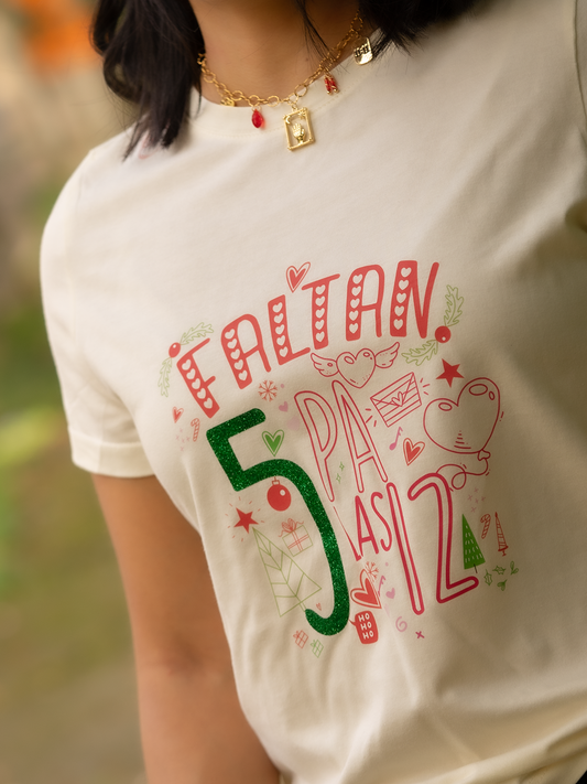 Camiseta Faltan 5 Pa las 12