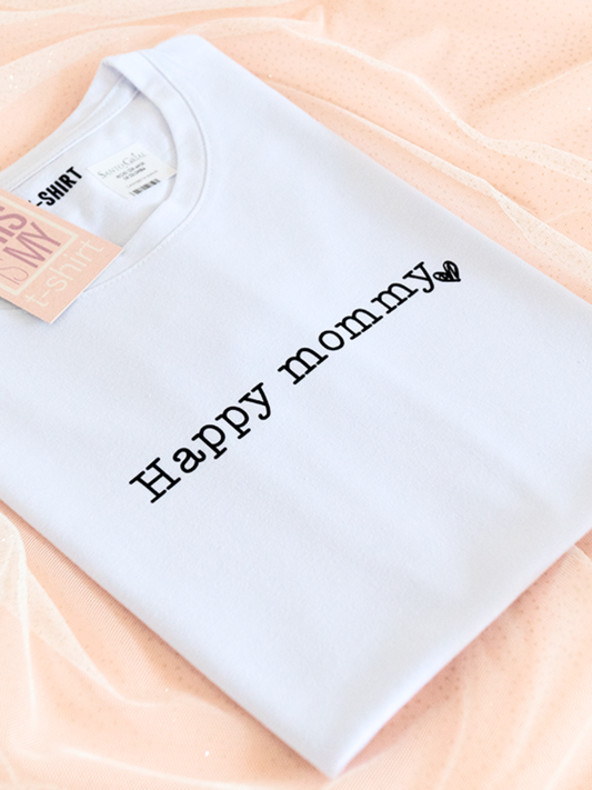 Camiseta Happy Mommy